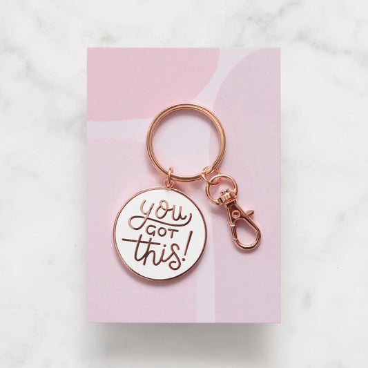 You Got This ! - Enamel Keychain